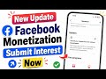 Facebook your interest form for Content Monetization| Facebook Submit Your Interest Form 2026 New
