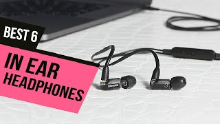 TOP 6: BEST In Ear Headphones [2021] | Wired v/s Wireless