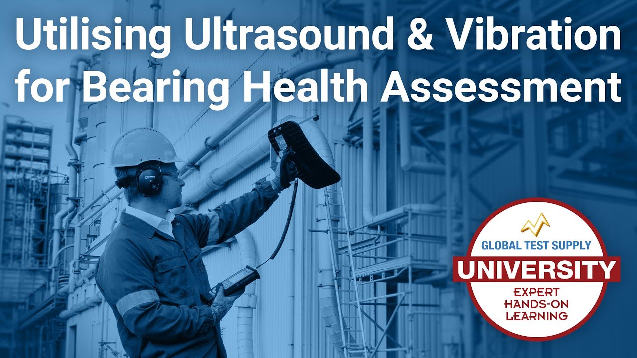 Webinar Utilising Ultrasound & Vibration for Bearing Health Assessment
