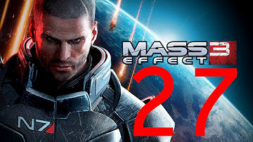 Mass Effect 3 Walkthrough - Part 27 PC 1080p Max Settings 16XAA