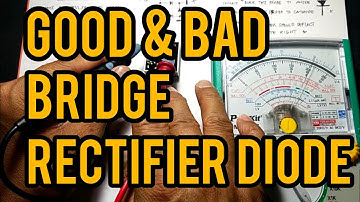How to test a bridge rectifier diode explained