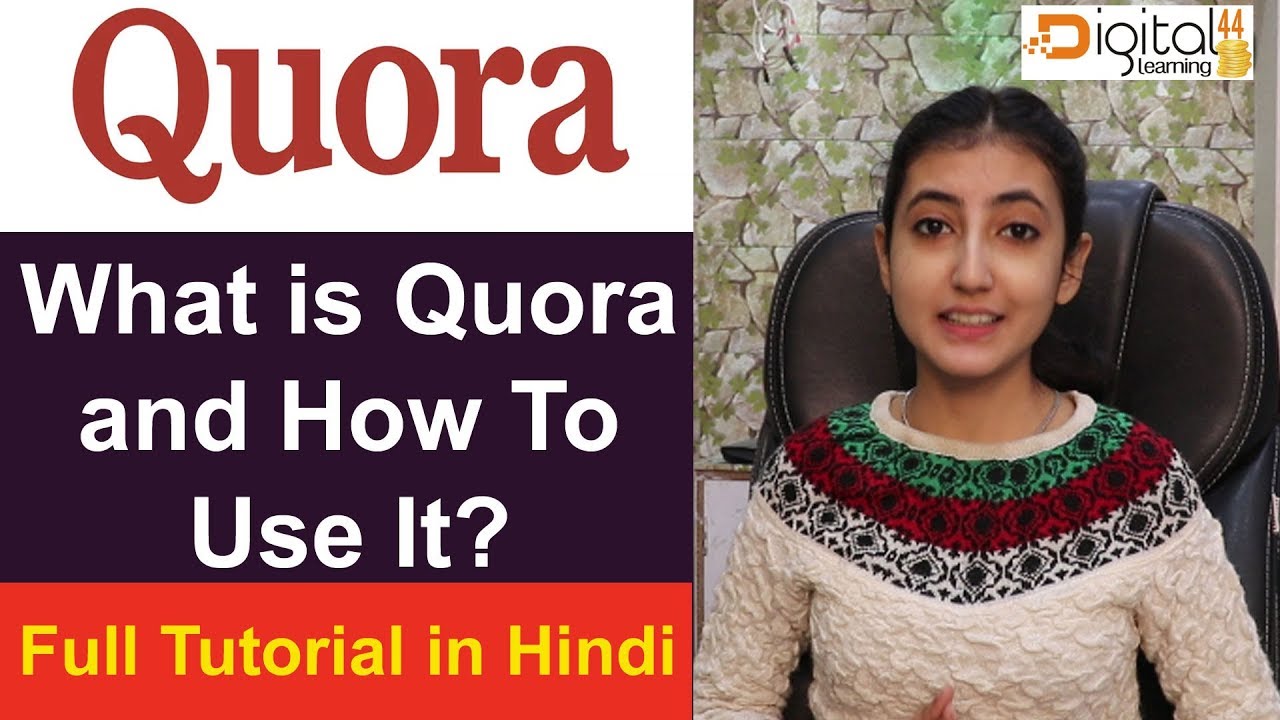 Quora and How To Use Quora? (Tutorials In Hindi) 2020 Digital