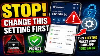 Do NOT Open Your Banking App Before Changing This Security Setting