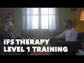 IFS Therapy Level 1 Training | Internal Family Systems