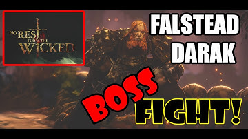 No Rest For the Wicked: How to Beat Falstead Darak: BOSS FIGHT TIPS!