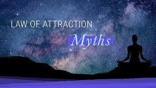 3 Myths About The Law of Attraction | Jack Canfield