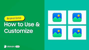 How to Add and Customize the Brand Grid Block in Dokan Cloud