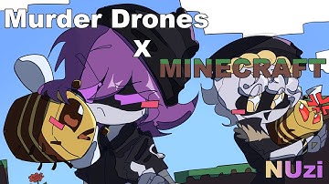 Murder Drones × MINECRAFT