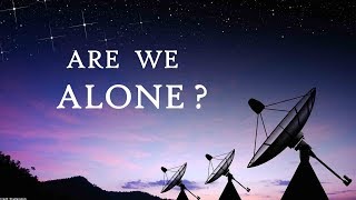 Are We Alone?