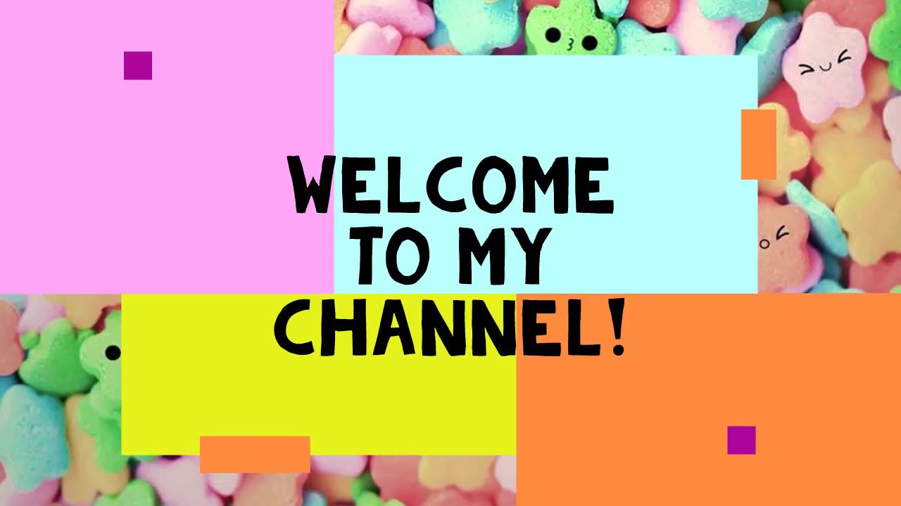 Welcome to My Channel