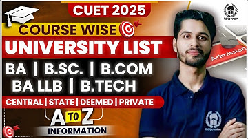 𝗙𝗶𝗿𝘀𝘁 𝘁𝗶𝗺𝗲 𝗼𝗻 𝗬𝗼𝘂𝗧𝘂𝗯𝗲 💯 CUET 2025 Course Wise University List | Vaibhav Sir