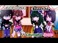 []Shinbi's House Au React To Original Ft Inae+Chungha✨️🎶[]Gacha React[]Part? []