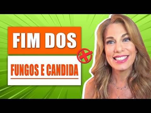 Vídeo: FUNGOS e CANDIDÍASE NUNCA MAIS! | Carina Palatnik