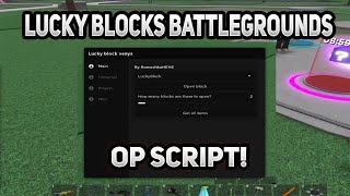 LUCKY BLOCKS Battlegrounds Script - (ALL WEAPONS & MORE) 