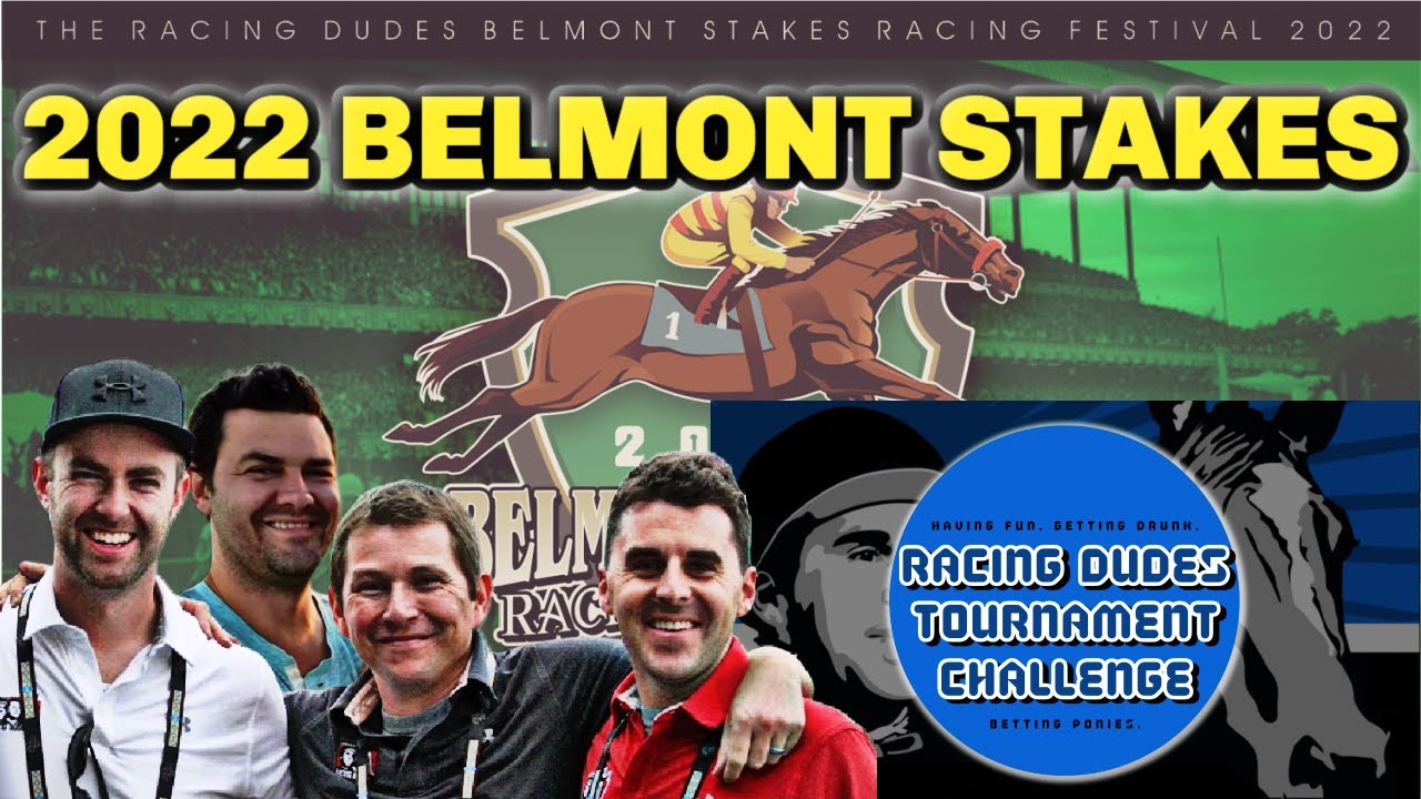 Racing Dudes' Belmont Stakes Daily Show LIVE June 10, 2022 Tournament Challenge Coverage