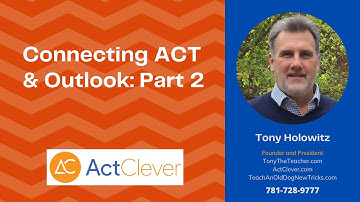 Connecting Act CRM & Microsoft Outlook: Part 2