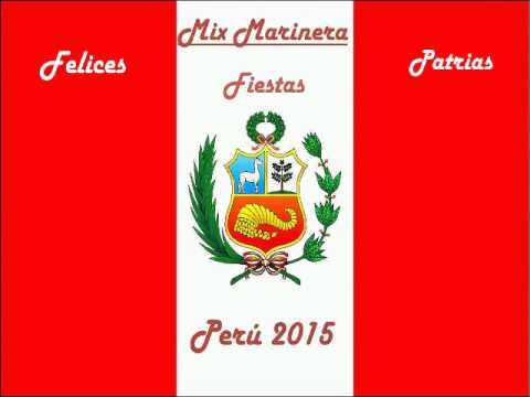 Mix Marinera | " Te amo Perú " | Music 2015