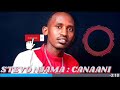CANAANI Audio BY STEVOO NJAMA Audio By Michuki Record