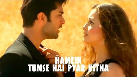 Hamein Tumse Hai Pyar Kitna 4k Video - Naam Gum Jaayega 2005 Rakesh Bapat, Dia Mirza