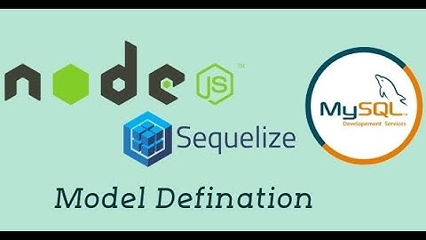 #03 - Model Defination | Node with Sequelize in Hindi | Node js with Sequelize ORM