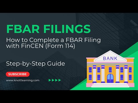 How to Fill Out FBAR (Foreign Bank Account Report) FinCEN Form 114