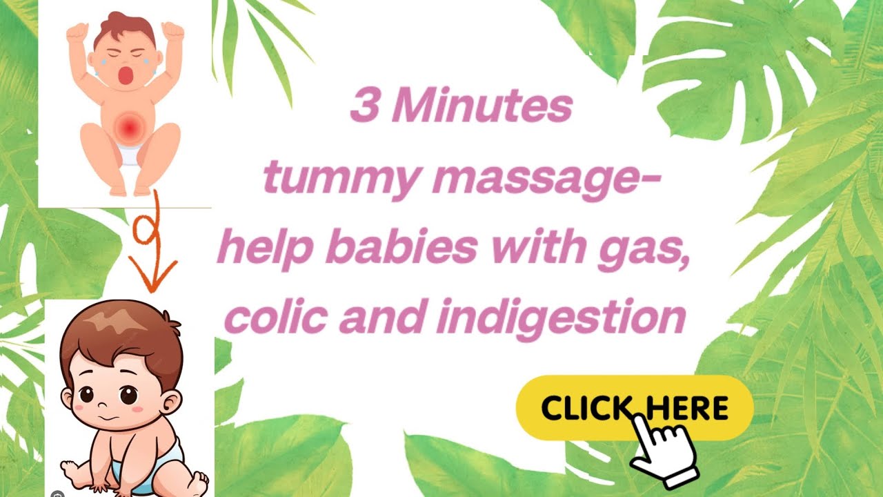 Quick relief new born baby tummy massage for colic, gas and indigestion
