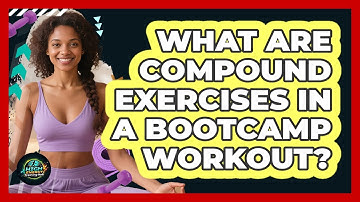 What Are Compound Exercises In A Bootcamp Workout? - High Energy Training Hub