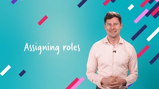 Cambridge Secondary: Assigning roles