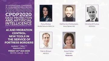 CPDP 2020: AI and Migration Control: New Tools in the Service of Fortress Borders.