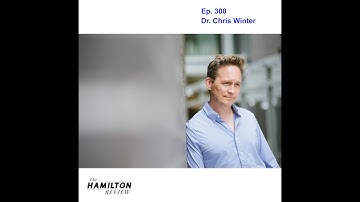 The Hamilton Review Ep. 300: Dr. Chris Winter: Why Your Sleep is Broken and How to Fix ItThis
