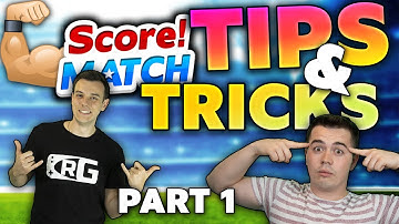 Score Match - Tricks to improve your game - Vol.1 [GET BETTER NOW!]