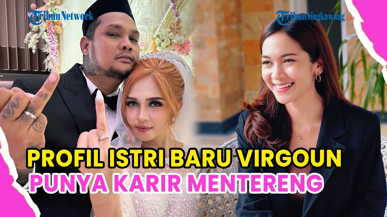 🔺PROFIL ISTRI BARU VIRGOUN❗LINDI FITRIYANA BUKAN ORANG SEMBARANGAN