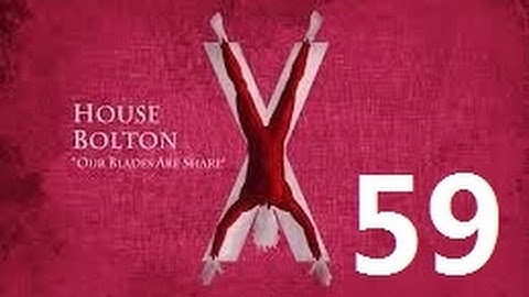 Crusader Kings 2: Game of thrones mod- Bolton Part 59