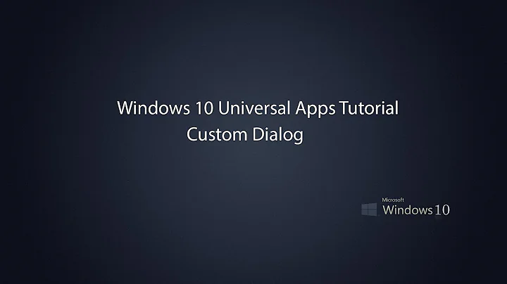 Windows 10 Universal Apps - Custom Dialog