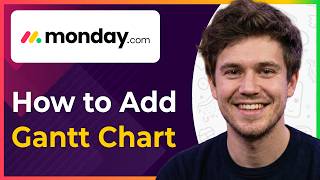 How to Add a Gantt Chart in Monday.com (Step-By-Step) [2026 guide]