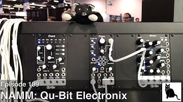 NAMM 2019: New Modules from Qu-Bit Electronix [Episode 109]