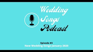 Download Lagu New Wedding Songs January 2020 - Wedding Songs Podcast Episode 3 Download Lagu New Wedding Songs January 2020 - Wedding Songs Podcast Episode 3