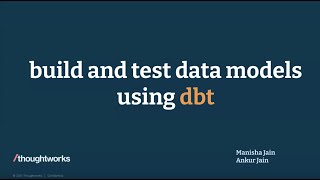 Build and test Data Transformation using dbt (Data Build Tool) | vodQA Gurgaon 2022