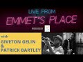 Live From Emmet's Place Vol. 39 - Giveton Gelin & Patrick Bartley