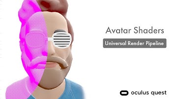 Avatar Shaders for Oculus Quest Universal Render Pipeline