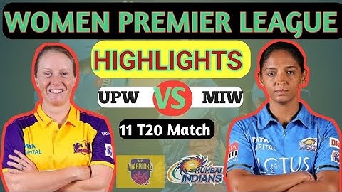Mumbai Indians Women vs UP Warriorz Women, |11th T20 | |MIW vs UPW| 11th Match WPL 2025