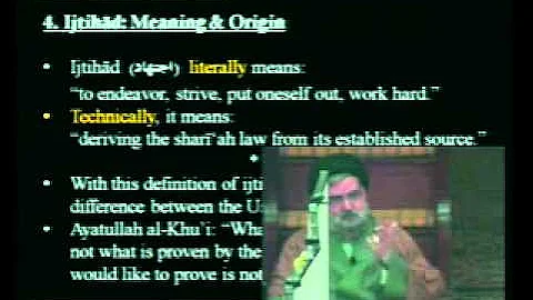 Shariah: Path of Salvation - Session 1 - Meaning of Ijtihad | Sayyid Muhammad Rizvi