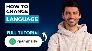 How to Change Language in Grammarly [2025 Guide]