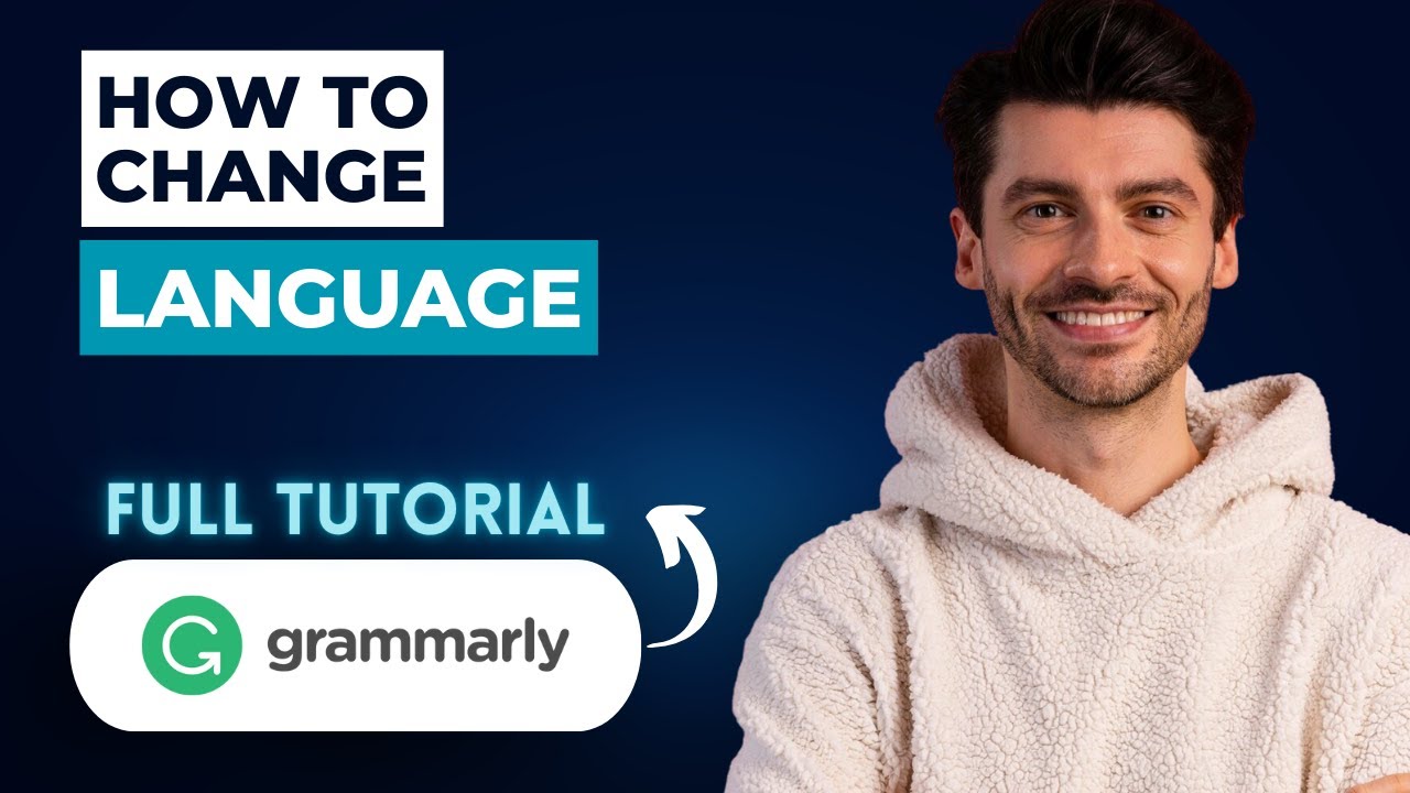 Как изменить язык в Grammarly [Руководство 2026 года]