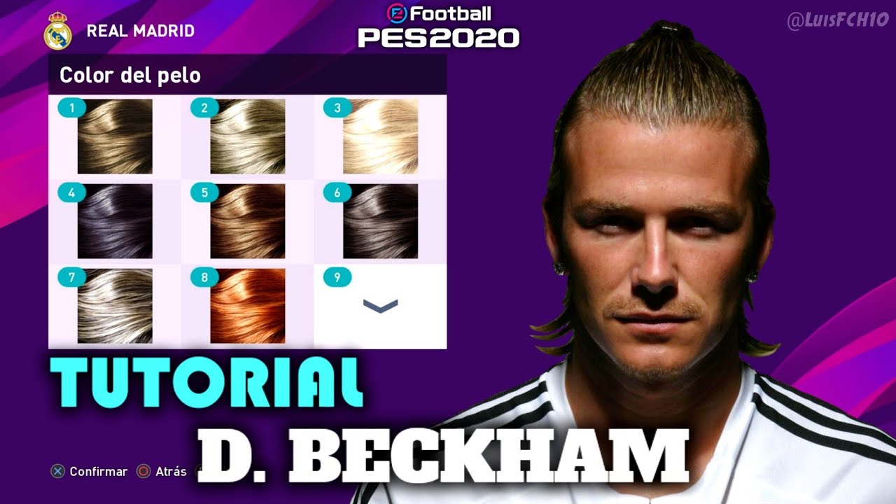 TUTORIAL COMPLETO | COMO CREAR A DAVID BEKCHAM PES 2020 | HOW TO CREATE | FACE & STATS | LuisFCH