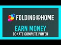Earn money while donating to research - Folding@home + CureCoin