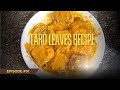 Taro Leaves Recipe | Arbi Patta Curry | Traditional Veg Dish @pvtales_videos 