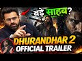 Dhurandhar The Revenge Official hindhi Trailer Review