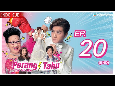 Perang Tahu l The Tofu War l EP.20 l TVB Indonesia