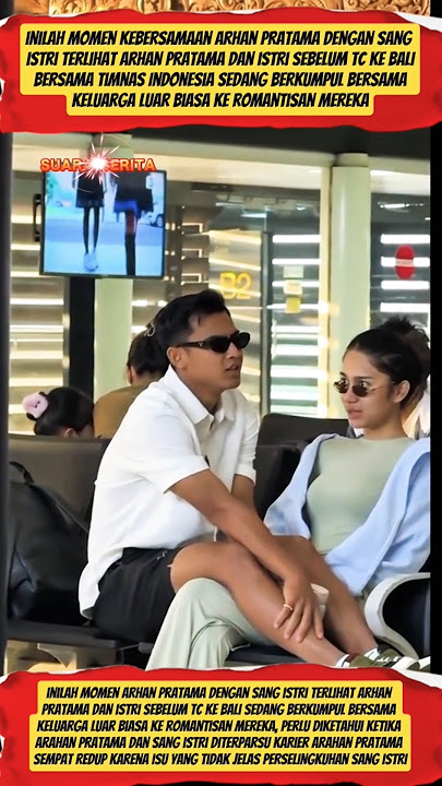 💥Pemain Timnas Indonesia Sangat Romantis Sama Sang Istri ‼️#romantis #timnas #arhan #arhanpratama